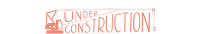 Under Construction