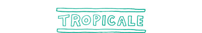 Tropicale